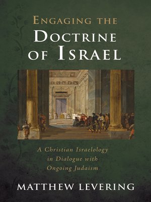 cover image of Engaging the Doctrine of Israel